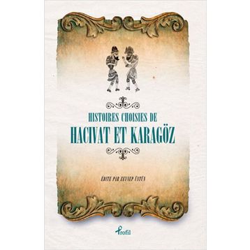 Fransızca Seçme Hikayeler Hacivat & Karagöz