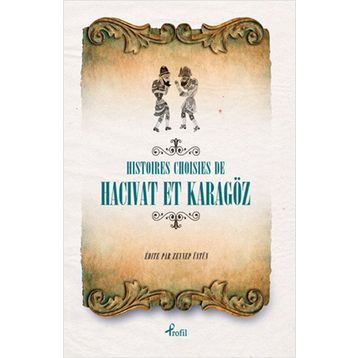 Fransızca Seçme Hikayeler Hacivat & Karagöz