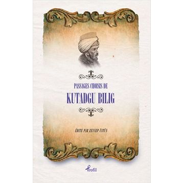 Fransızca Seçme Hikayeler Kutadgu Bilig