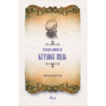 Fransızca Seçme Hikayeler Kutadgu Bilig