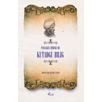 Fransızca Seçme Hikayeler Kutadgu Bilig