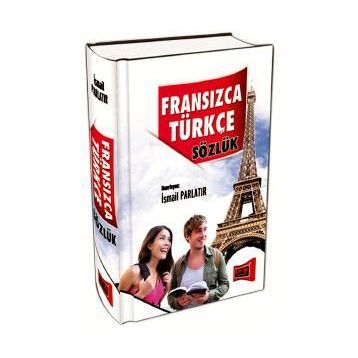Fransızca - Türkçe Sözlük - İsmail Parlatır