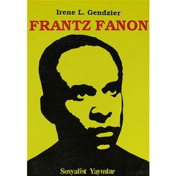 Frantz Fanon - Irene L. Gendzier