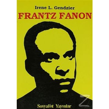 Frantz Fanon - Irene L. Gendzier