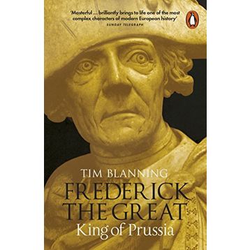 Frederick the Great: King of Prussia