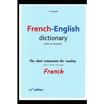 French - English, English - French Dictionary - kollektif