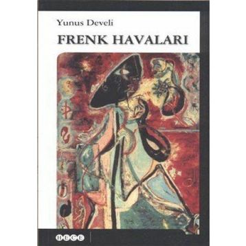 FRENK HAVALARI - YUNUS DEVELI
