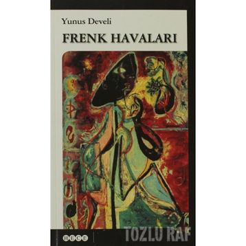 FRENK HAVALARI - YUNUS DEVELI