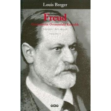 FREUD GÖRÜNTÜNÜN ORTASINDAKİ KARANLIK - LOUIS BREGER