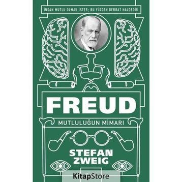 Freud Mutluluğun Mimarı - Stefan Zweig