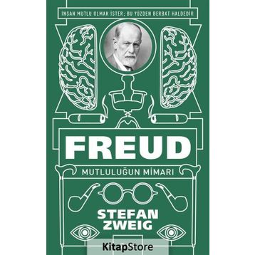 Freud Mutluluğun Mimarı - Stefan Zweig