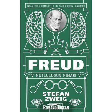 Freud Mutluluğun Mimarı - Stefan Zweig