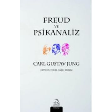 Freud ve Psikanaliz - Carl Gustav Jung