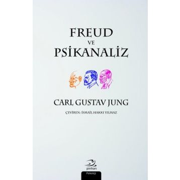 Freud ve Psikanaliz - Carl Gustav Jung
