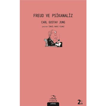 Freud ve Psikanaliz - Carl Gustav Jung