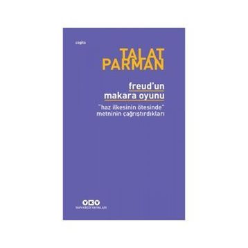 Freud'un Makara Oyunu - Talat Parman