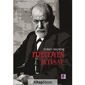 Freudyen İktisat - Erdem Seçilmiş