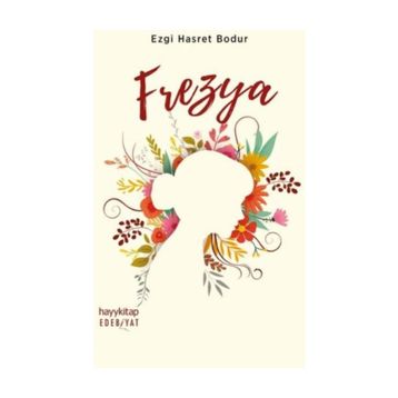 Frezya - Ezgi Hasret Bodur