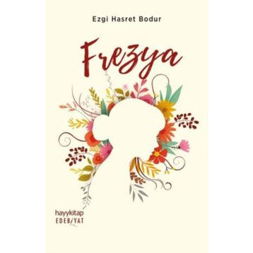 Frezya - Ezgi Hasret Bodur