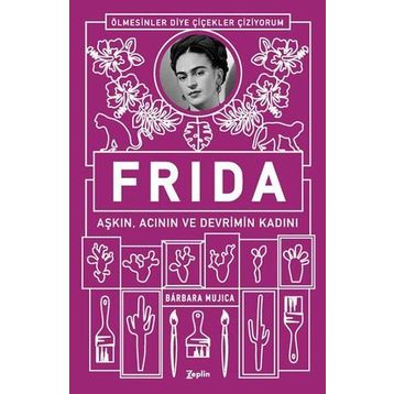 Frida - Barbara Mujica