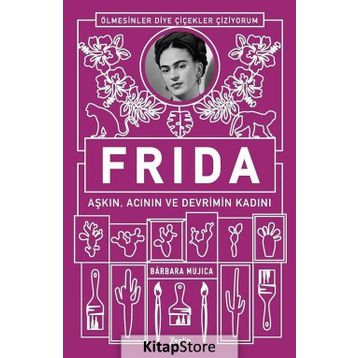 Frida - Barbara Mujica