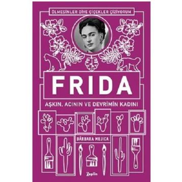 Frida - Barbara Mujica