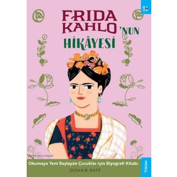 Frida Kahlonun Hikayesi Sola Kidz