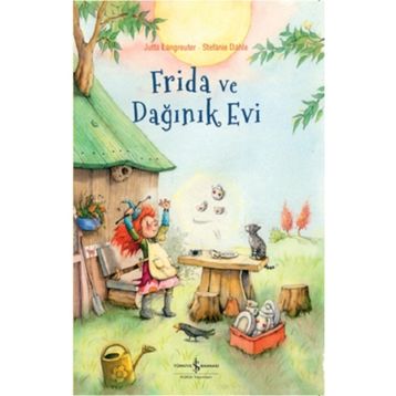 Frida Ve Dağınık Evi - Jutta Langreuter