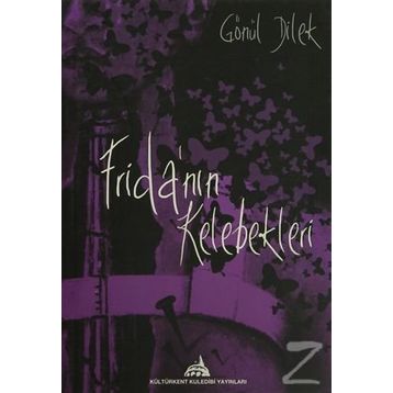 Frida’nın Kelebekleri - Gönül Dilek