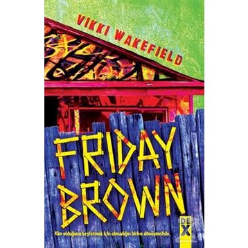 Friday Brown - Vikki Wakefield