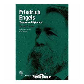Friedrich Engles Yaşamı ve Düşüncesi - Terrel Carver
