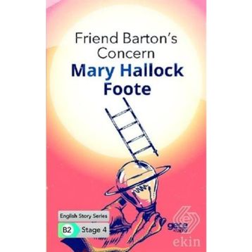 Friend Barton's Concern-Mary Hallock Foote