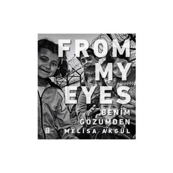 From My Eyes - Melisa Akgül