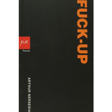 FUCK-UP - ARTHUR NERSESIAN