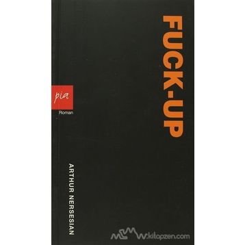 FUCK-UP - ARTHUR NERSESIAN