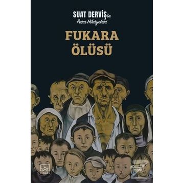 Fukara Ölüsü-Suat Derviş