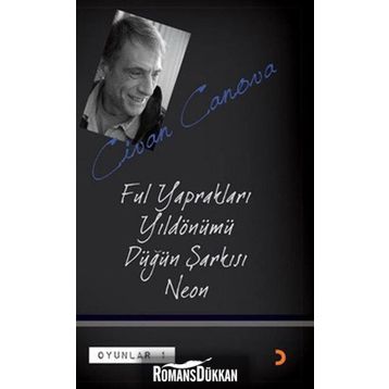 FUL YAPRAKLARI, YILDÖNÜMÜ, DÜĞÜN ŞARKISI, NEON OYUNLAR 1 - CIVAN CANOVA