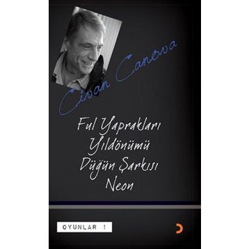 FUL YAPRAKLARI, YILDÖNÜMÜ, DÜĞÜN ŞARKISI, NEON OYUNLAR 1 - CIVAN CANOVA