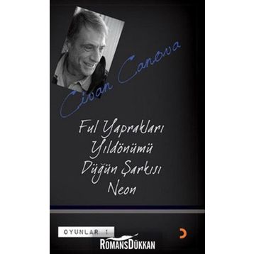 FUL YAPRAKLARI, YILDÖNÜMÜ, DÜĞÜN ŞARKISI, NEON OYUNLAR 1 - CIVAN CANOVA