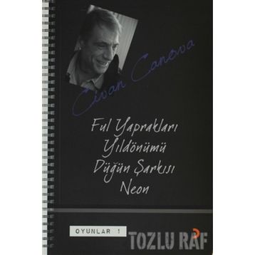 FUL YAPRAKLARI, YILDÖNÜMÜ, DÜĞÜN ŞARKISI, NEON OYUNLAR 1 - CIVAN CANOVA