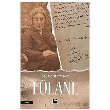 Fülane - Başar Dermenci - Çınaraltı Yayınları
