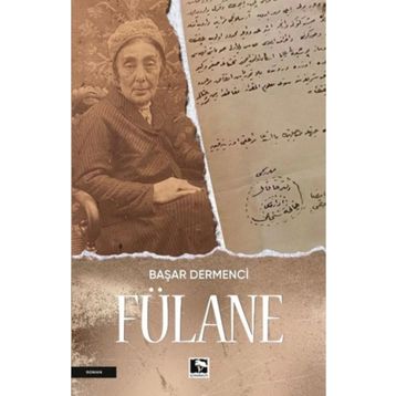 Fülane - Başar Dermenci - Çınaraltı Yayınları