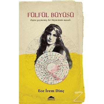 Fülfül Büyüsü - Ece İrem Dinç