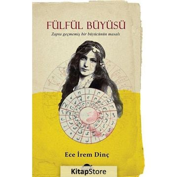Fülfül Büyüsü - Ece İrem Dinç