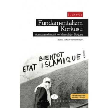 Fundamentalizm Korkusu - S. Sayyid