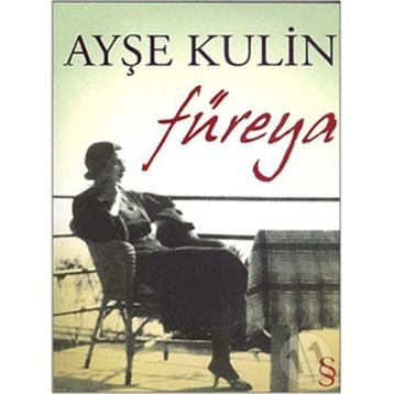 Füreya - Ayşe Kulin
