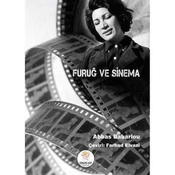 Furuğ ve Sinema Abbas Baharlou