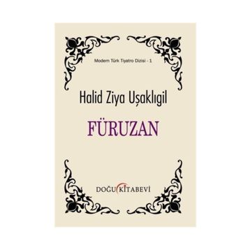 Füruzan - Halid Ziya Uşaklıgil