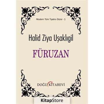 Füruzan - Halid Ziya Uşaklıgil