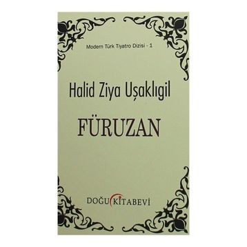 Füruzan - Halid Ziya Uşaklıgil